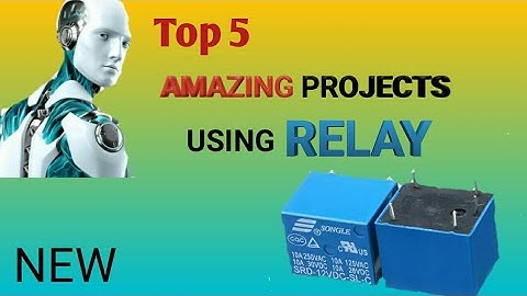 Top 5 ELECTRONICS PROJECTS 2019  USING RELAY