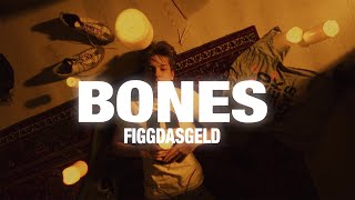 FiggDasGeld - Bones [official video]