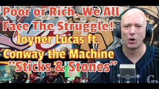 Joyner Lucas ft. Conway the Machine - Sticks \& Stones { REACTON! } This One Goes DEEP Into LIFE.