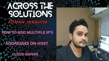 How to Add or Assign Multiple IPs Addresses on host cloud Server