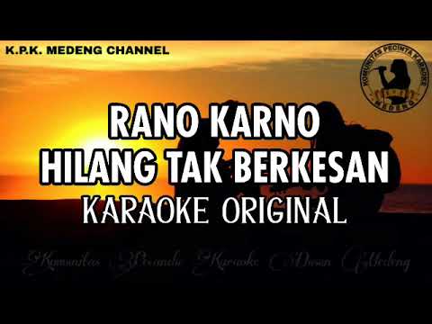 Rano Karno - Hilang Tak Berkesan Karaoke Original