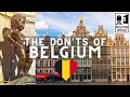 Belgiqueles choses  ne pas faire lors dun sjour en belgique