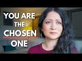 5 signs you are a chosen one  all chosen ones must watch this