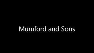 Mumford and Sons Not With Haste