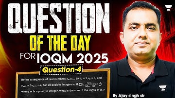 Question - 4 | Question of the Day | IOQM 2025 | Ajay Singh #ioqm #qotd