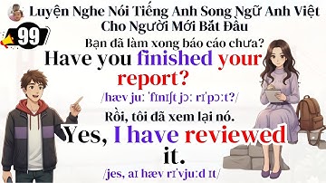 Luyện Nghe Nói Tiếng Anh Song Ngữ Anh Việt Cho Người Mới Bắt Đầu | Tiếng Anh Online 247