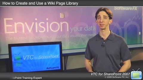 SharePoint 2007 Training Video: Create and Use a Wiki Page Library