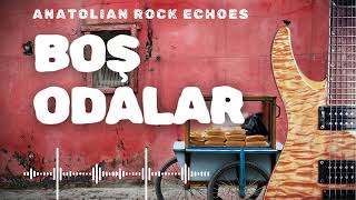 Boş Odalar - Anadolu Rock’un Modern Yalnızlığı (Kanalımıza Özeldir, Başka Yerde Bulamazsınız)