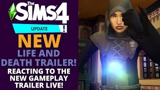 🔴REACTING TO THE SIMS 4 LIFE AND DEATH GAMEPLAY TRAILER!