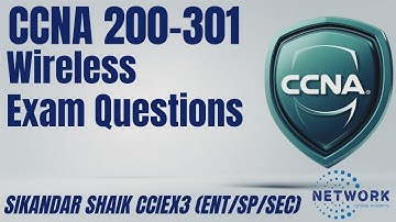 010 CCNA 200-301 Wireless Questions | Exam Preparation by Sikandar Shaik