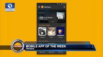 Tech Trends: Ntertane Is App Of The Week