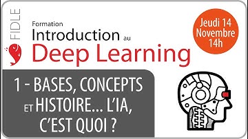 Bases, concepts et histoire du Deep Learning, l