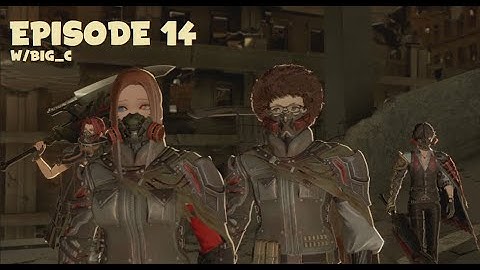 Code:Vein Ep.14 W/Big_C