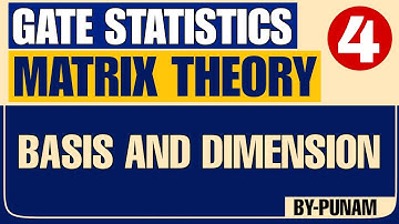 Basis and Dimension | Solved examples | ONE SHOT VIDEO | GATE STATISTICS | Statistics by Punam |