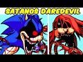 Friday night funkin vs sonicexe vs satanos  dare devil inc new restored full week fnf modsonic