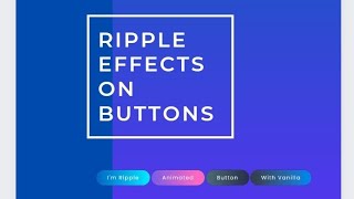 Button ripple hover effect using Html Css and Javascript