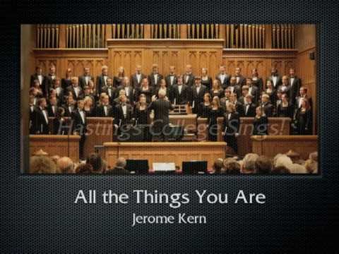 All the Things You Are (The Hastings College Choir)