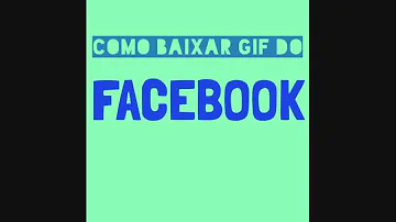 Como passar um GIF do Facebook para o WhatsApp?