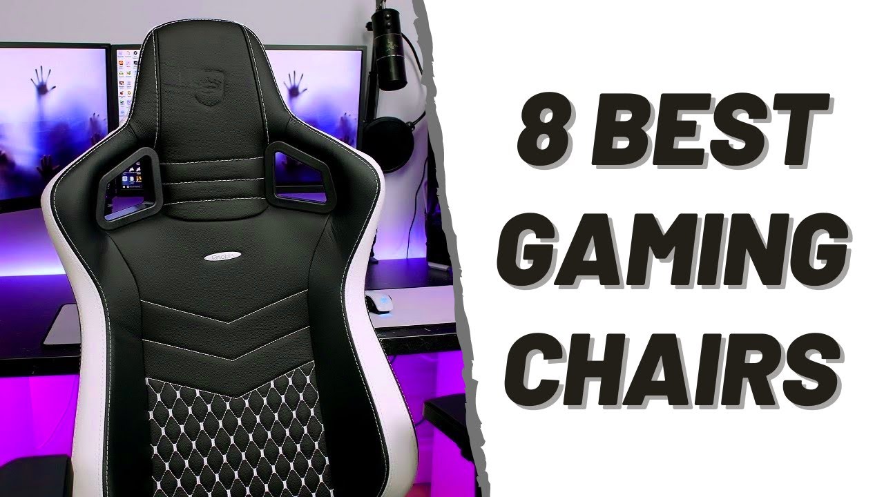 Top 8 Best Gaming chair 2021 The Best PC Gaming Chairs YouTube