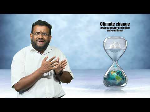 Dr Manikantan P - Climate change projections for the Indian sub-continent.