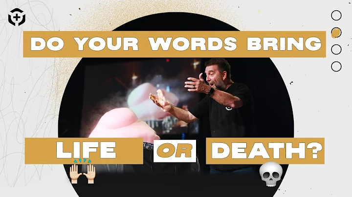 Do Your Words Bring Life or Death? | Chuck Booher