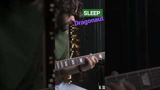 Riff Of The Week #2 Sleep - Dragonaut
