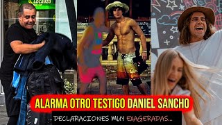 OTRO AMIGO DICE BARBARIDADES DE DANIEL SANCHO - Y OTRO TESTIGO CONTÓ COSAS GRAVÍSIMAS EDWIN ARRIETA