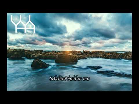 YAYA - Sebebini Buldun mu (Lyrics - Şarkı sözleri)