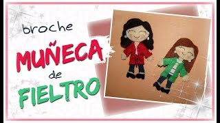 BROCHE MUÑECA FIELTRO | paso a paso BROCHE MUÑECA FIELTRO | paso a paso