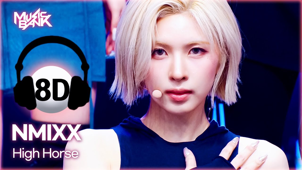 🔊8D Bank] NMIXX (엔믹스) - High Horse | KBS WORLD TV 250321 - YouTube