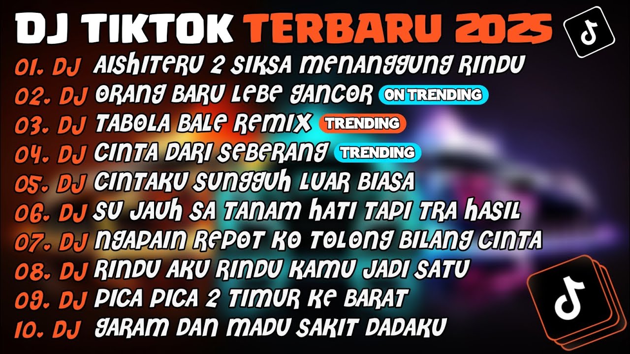 DJ TIKTOK TERBARU 2025🎵DJ AISHITERU 2 ~ SIKSA MENANGGUNG RINDU🎵DJ ORANG BARU LEBE GANCOR🎵 FULL ALBUM