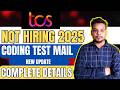 TCS Coding Test Mail | TCS NQT Coding Mail 2025 | TCS Hiring Update | Batch of 2025