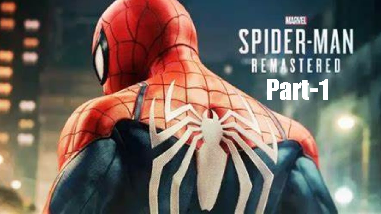 Spiderman Remastered Gameplay Spiderman Remastered Walkthrough Part 1 spiderman-remastered-gameplay-spiderman-remastered-walkthrough-part-1