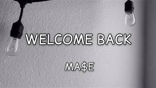 Welcome Back - Mase - Lyrics