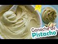 GANACHE DE PISTACHO 💚 FROSTING de Pistachos by Marielly