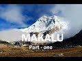 Makalu Base Camp Trek (Travelogue) Part one