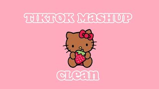 Tik Tok Mashup Clean ✨ May 2023✨