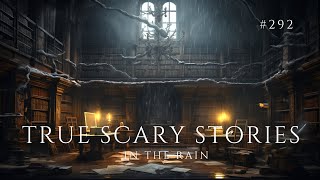 Raven's Reading Room 292 | TRUE Scary Stories in the Rain | The Archives of @RavenReads