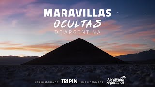 Maravillas Ocultas de Argentina  Hidden Wonders of Argentina  part 1 by Tripin Argentina