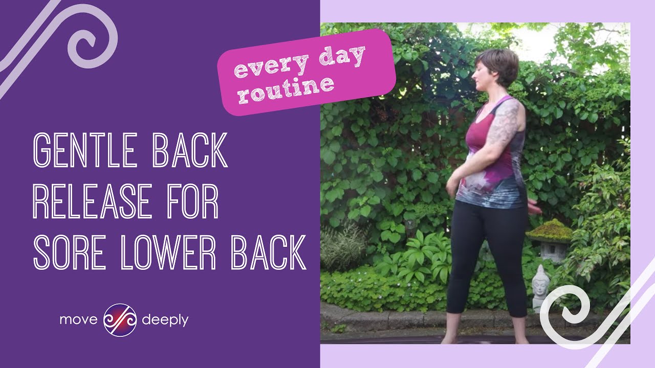Gentle Everyday Back Release for a Sore Lower Back - Somatic Movement