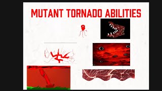 A Mutant Tornados Abilities