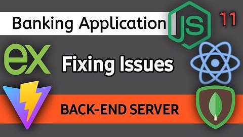 Full stack application | fixing issues in deposit function | express mongodb react