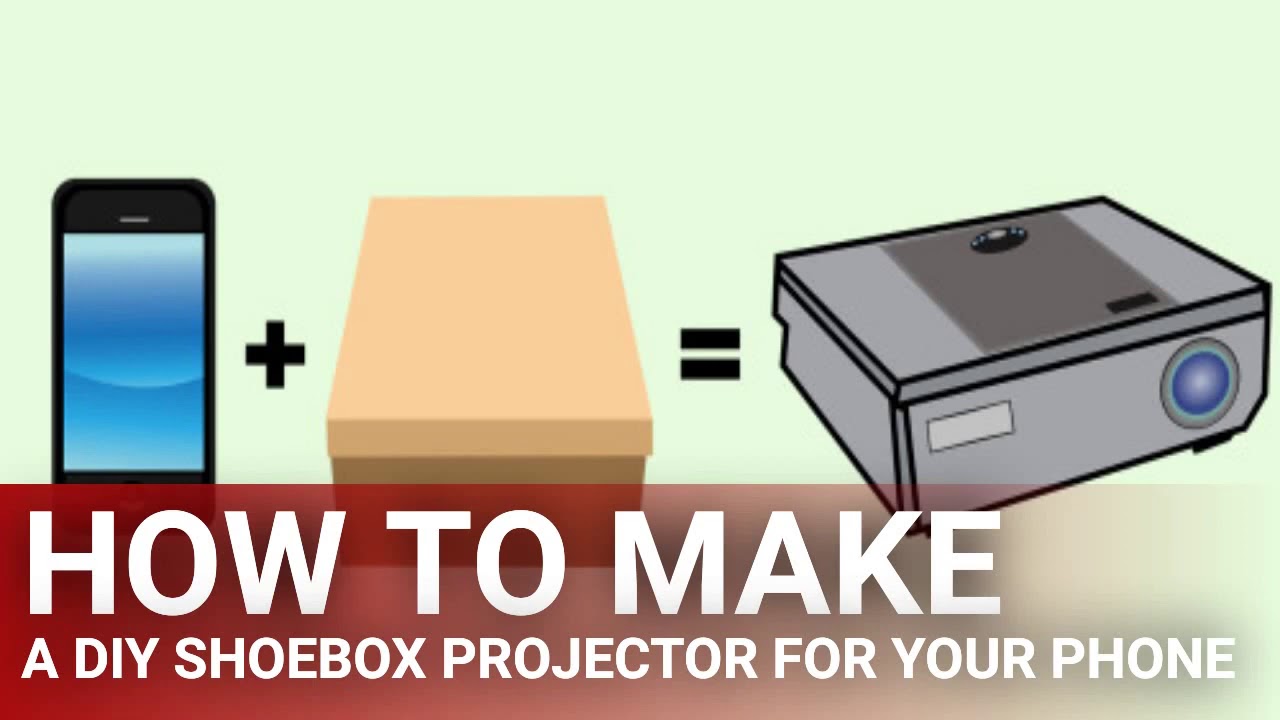 How to Make a DIY Shoebox Projector for Your Phone YouTube