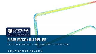 Simulating Elbow Erosion in a Pipeline
