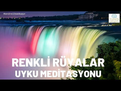 RENKLİ RÜYALAR : UYKU MEDİTASYONU