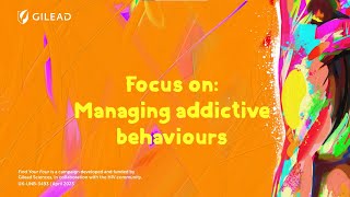 Peer Mentor Video #7 – Focus on: Managing Addictive Behaviours