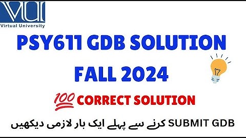 PSY611 GDB SOLUTION FALL 2024 || CORRECT SOLUTION ||#PSY611 #virtualuniversitygdb #virtualuniversity