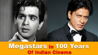 Megastars In 100 Years Of Indian Cinema