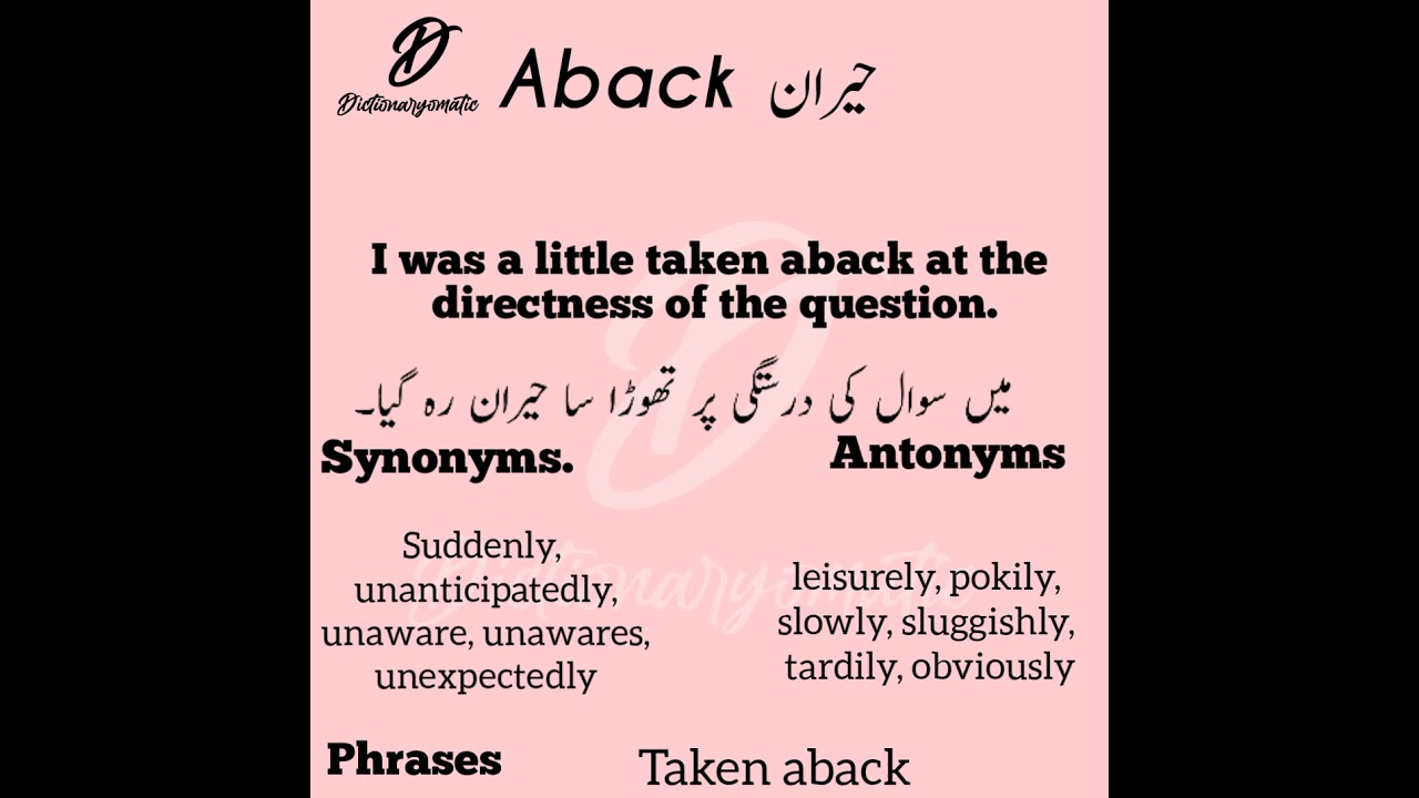 How to make sentences with the word "aback"?