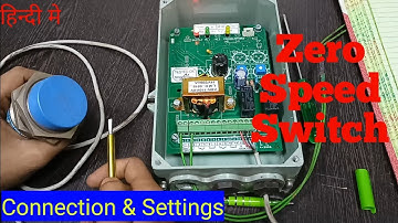 ZSS || Zero Speed Switch connection and setting.